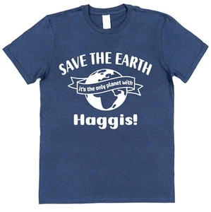 Haggis T-Shirt Save The Earth Slogan Scottish Food Lover Foodie Gift Scotland UK - Picture 1 of 3