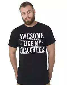 Father T-shirt, Fathers day shirt, dad daughter tee, awesome like my daughter - Picture 1 of 6
