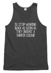 I'll Stop Wearing schwarz lustig Herren Damen Weste Tank Top - Bild 1 von 4