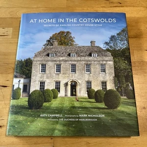 At Home in the Cotswolds: Secrets of English Country House Style Katy Campbell - Foto 1 di 4