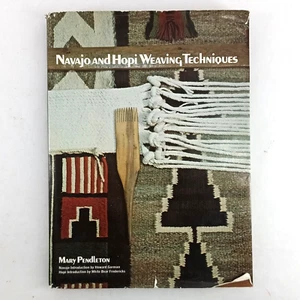 NAVAJO AND HOPI WEAVING TECHNIQUES Native American Hardcover Mary Pendleton 1974 - Imagen 1 de 9