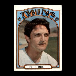 Phil Roof 1972 Topps Minnesota Twins #201