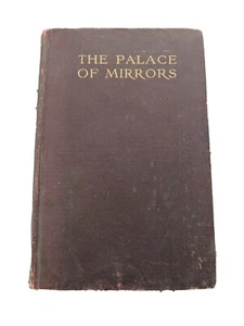 The Palace Of Mirrors & Other Essays (Hardcover 1911) Frank Thompson - Picture 1 of 12