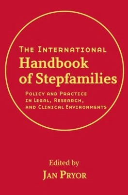 The International Handbook of Stepfamilies : Policy and Practice - Image 1 of 2