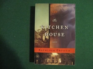By Kathleen Grissom: The Kitchen House: A Novel SIGNED by Author - Picture 1 of 4
