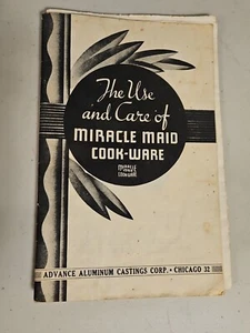 The Use and Care of Miracle Maid Cook-Ware - 1950 - Advance Aluminum Castings - Picture 1 of 9