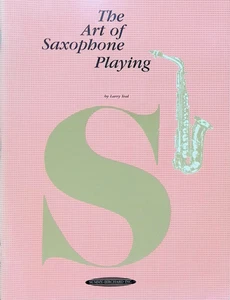 The Art Of Saxophone Playing Intermediate Music Instruction Book Larry Teal - Picture 1 of 8