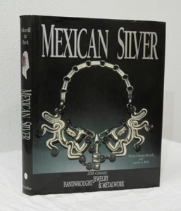 Mexican Silver: 20th Century Handwrought Jewelry & Metalwork Morrill (1994, HC) - Bild 1 von 14
