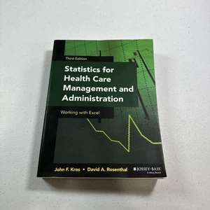 Statistics for Health Care Management and Administration: Working with Excel... - Imagen 1 de 5