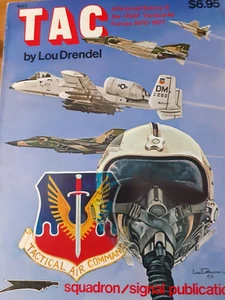 Tactical Air Command-a pictorial history of the USAF forces 1970-1977 - Picture 1 of 6