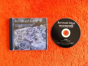 ANDREW and MARGARET WATCHORN - BORROWED DAYS - music cd album - Picture 1 of 6
