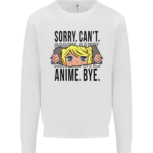 Sorry Cant Anime Bye Funny Anti-Social Kids Sweatshirt Jumper - Picture 1 of 82