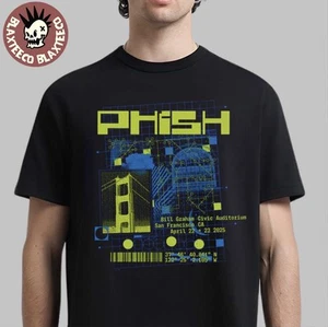 Phish San Francisco California On April 22 23 2025 Spring Tour Unisex T-Shirt - Picture 1 of 3