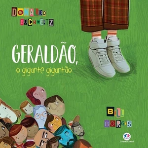 Geraldo, o gigante giganto by Donaldo Buchweitz (Portuguese) Paperback Book - Picture 1 of 1