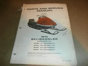 Vintage 1970 AMF York PA Ski-Daddler Snowmobile Parts Service Manual Mark VI XX - Picture 1 of 7