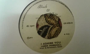 Larry Marshall , I Admire You , 7" Black & White Label - Picture 1 of 1