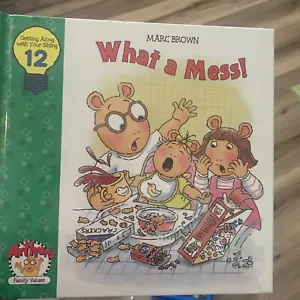What a Mess! Hardcover Marc Brown Arthur Family Value - Picture 1 of 2