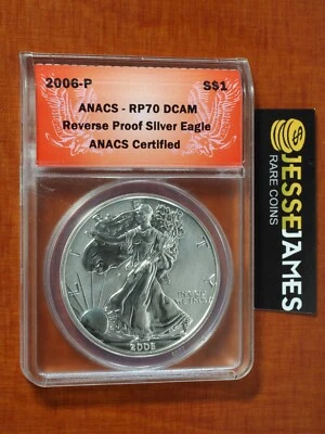 2006 P REVERSE PROOF SILVER EAGLE ANACS RP70 DCAM FROM THE 20TH ANNIVERSARY SET - Image 1 of 2