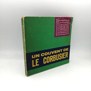 "UN COUVENT DE LE CORBUSIER" Jean Petit, Les Cahiers 1961 - Bild 1 von 3