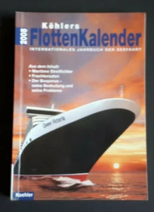 2954/ Koehlers Flottenkalender – Internationales Jahrbuch der Seefahrt - 2008 - Bild 1 von 1