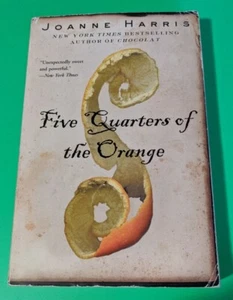 Five Quarters of the Orange by Joanne Harris (2002, Trade Paperback) - Foto 1 di 6