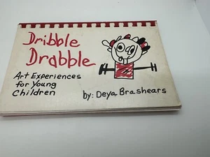 Dribble Drabble Kunsterlebnisse für kleine Kinder/Brashears 1990 frühe Kind Ausgabe - Bild 1 von 11