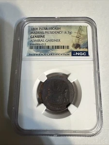1808 Indien 10Cash Madras Präsidentschaft Original Admiral Gardner Schiffbruch Münze NGC - Bild 1 von 5