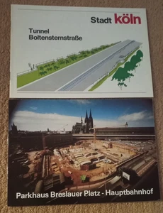 2 x Stadt Köln Infos Tunnel Boltensternstraße - Parkhaus Breslauer Platz - Bild 1 von 2