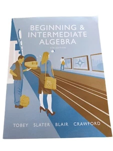 Beginning and Intermediate Algebra 5th edition, John Tobey Jr., Jamie Blai - Picture 1 of 5