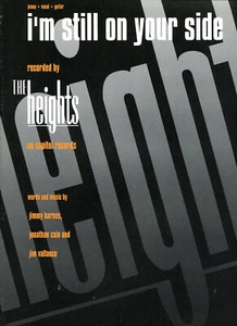 1988 1992 Noten I’M STILL ON YOUR SIDE ~ The Heights ~ NEU! Selten! - Bild 1 von 1