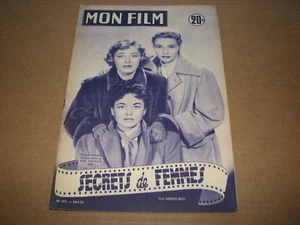 *** Mon Film n° 301 (28/05/1952) : Secrets de Femmes (E. Parker, P. Neal, Roman) - Picture 1 of 1