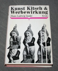 Kunst, Kitsch und Werbewirkung von Hans Ludwig Zankl 1. Auflage 1966 Econ Verlag - Bild 1 von 5