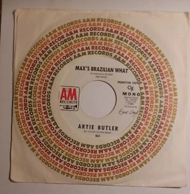 ARTIE BUTLER 45 MAX'S BRAZILIAN WHAT (MONO/STEREO) EX A&M 941 POP PROMO  - Image 1 of 2