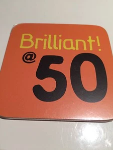 New Brilliant @ 50 Coaster - Birthday Anniversary - Picture 1 of 3