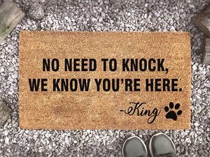 Personalized Dog Doormat - No Need To Knock, We Know You're Here - Personalized - Picture 1 of 9