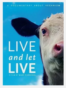 Live and Let Live - Marc Pierschel - Veganism (DVD, 2014) (BUY 5, GET 4 FREE) - Picture 1 of 1