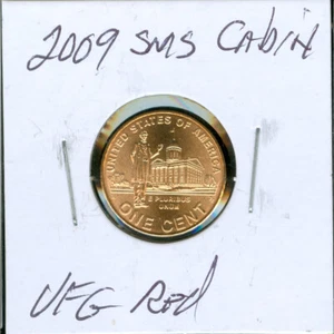 2009 LOG CABIN LINCOLN CENT UFG 95% COPPER RARE AS 1909S VDB   90 CENT SHIP  * - Picture 1 of 3
