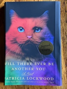 Patricia Lockwood-Will There Ever Be Another You-Signed 1st/1st W/Pin Damaged - Picture 1 of 7