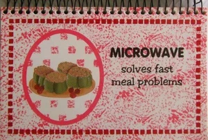 Microwave Cook Book Instruction Solves Fast Meal Problems (Book, 1993) Paperback - Picture 1 of 5