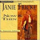 Now  Then - Signature Edition - Audio CD By Janie Fricke - VERY GOOD