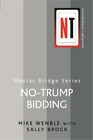 Mike Wenble Sally Brock No-Trump Bidding (Paperback) Master Bridge (Uk Import)