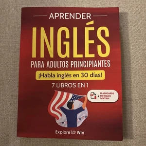 Aprender inglés para adultos principiantes: 7 libros en 1: ¡Habla inglés en 30 - Bild 1 von 3