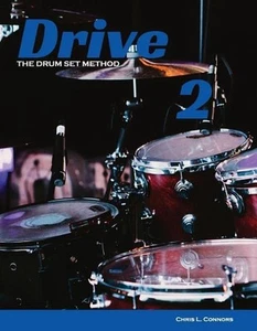 Drive: The Drum Set Method by Chris L. Connors (English) Paperback Book - Picture 1 of 1