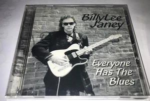Billy Lee Janey Everyone Has The Blues Cd Blues Rock Iowa Bob Door 1997 - Picture 1 of 6