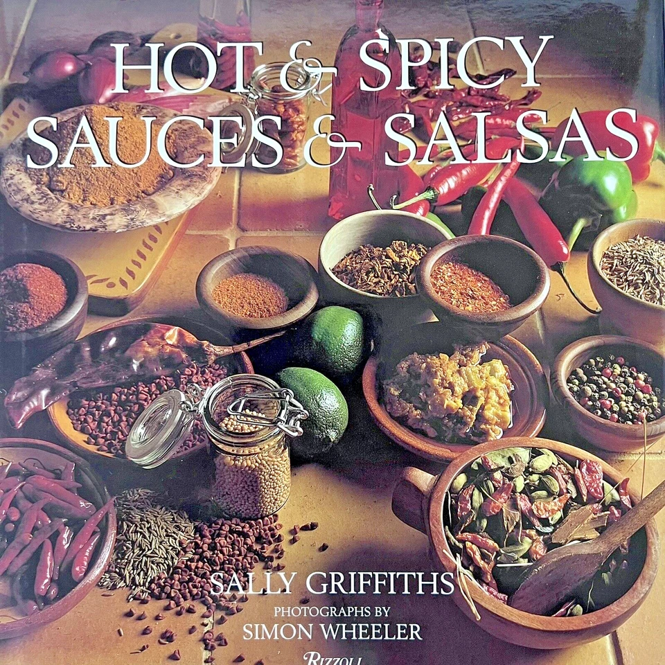 Hot and Spicy Sauces and Salsas by Sally Griffiths (1995, Hardcover Cookbook) Foto 1 de 4