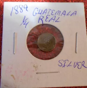 1889 G Guatemala 1/4 Real, 90% Silver? KM 158?; Vintage Old Coin Foreign Money - Picture 1 of 9