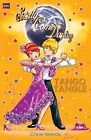 Tango Tangle: Book 1 (Strictly Come Dancing) by Melody, Chloe Book