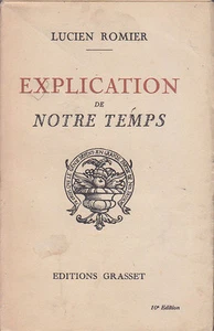 C1 Lucien ROMIER Explication de Notre Temps EPUISE 1925 Quebec - Imagen 1 de 1
