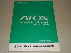 Nachtrag / Ergänzung zum Werkstatthandbuch Hyundai Atos Automatik (Modell 2000) - Bild 1 von 1