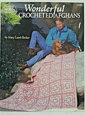Amer School NWK 1105 WONDERFUL CROCHET AFGHANS (6) 16pg booklet 1991 Mary Becker - Image 1 of 4